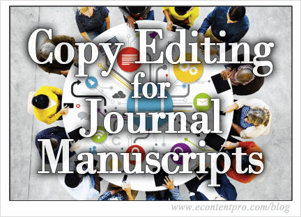 Editor-in-Chief Perspectives on Copy Editing for Journal Manuscripts