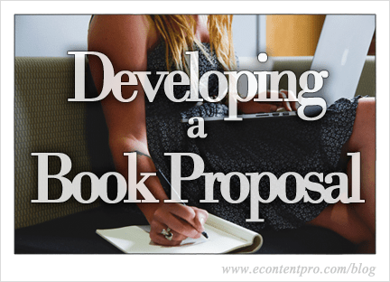 How to Develop and Pitch a Stellar Book Proposal
