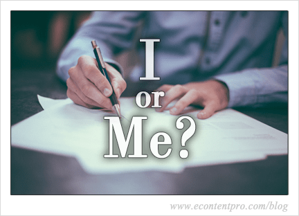 When to Use I or Me