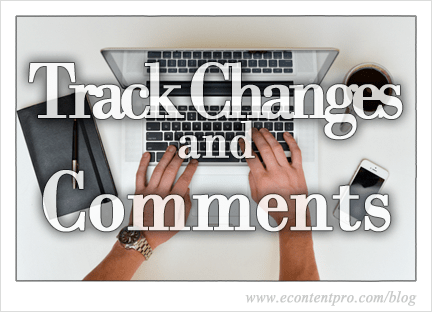 Managing Track Changes and Comments in Microsoft Word