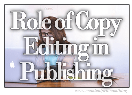 The Role of Copy Editing in the Publishing Process