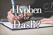 Difference Between a Hyphen and a Dash