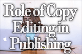 The Role of Copy Editing in the Publishing Process
